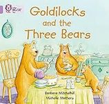 Goldilocks and the Three Bears: A wordless picture story, retelling the traditional tale of Goldilocks and the Three Bears. (Collins Big Cat)