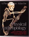 A Photographic Atlas for Physical Anthropology