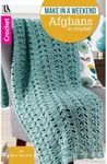 Make in a Weekend Afghans to Croche