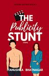 The Publicity Stunt: Moore Sisters, Book 1