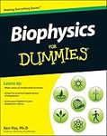 Biophysics For Dummies