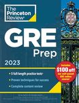 Princeton Review GRE Prep, 2023: 5 Practice Tests + Review & Techniques + Online Features (Graduate School Test Preparation) (Princeton Review College Test Preparation)