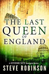 The Last Queen of England (Jefferson Tayte Genealogical Mystery Book 3)