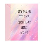 It's Me Hi I'm the Birthday Girl It's Me,Pink Birthday Card,Music Happy Birthday Gift Card,Girls Women Birthday Party Decoration,Birthday Card 5x7