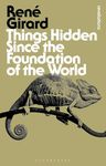 Things Hidden Since the Foundation of the World (Bloomsbury Revelations)