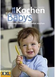 Edition XXL Kochen für Babys: Gesundes Essen einfach selbst machen, Black