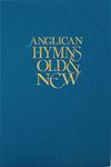 Anglican Hymns Old & New - Melody - Vocal - BOOK