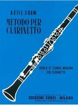 Artie Shaw: Metodo Per Clarinetto. Partitions pour Clarinette