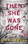 Then She Was Gone: A Novel