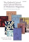 The Oxford Critical and Cultural History of Modernist Magazines: Volume II: North America 1894-1960 (Oxford Critical Cultural History of Modernist Magazines)