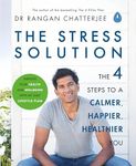 The Stress Solution: The 4 Steps to Reset Your Body, Mind, Relationships and Purpose