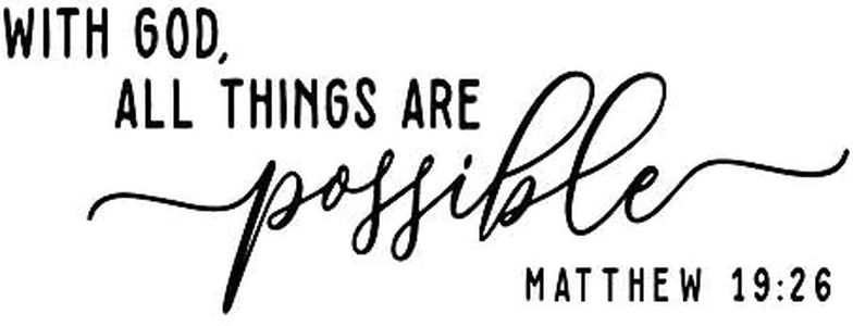 with God All Things are Possible Matthew 19:26 - Carved Vinyl Separated Letters Bible Verse Quotes Wall Decal Words Scripture Christian DIY Home Décor