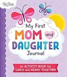 My First Mom and Daughter Journal: 