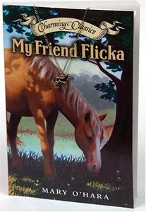 My Friend Flicka [With Gold-Tone Necklace and Horse Charm] (Charming Classics)