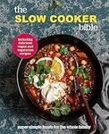 The Slow Cooker Bible: Super Simple