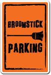 BROOMSTICK PARKING Sign halloween p