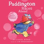 Paddington – Paddington Races Ahead