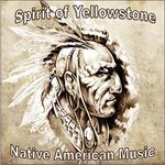 The Spirit of Yellowstone. Native A