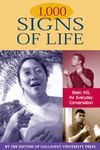 1, 000 Signs of Life: Basic ASL for Everyday Conversation