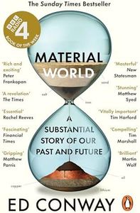 Material World: A Substantial Story of Our Past and Future
