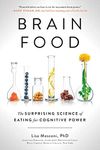 Brain Food: The Surprising Science 