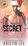 Secret Santa: Welcome to Kissing Springs, An Age Gap, Grumpy Sunshine Romance (Southern Soulmates in Kissing Springs Book 1)