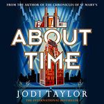 About Time: The Time Police, Book 4