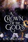 A Crown of the Gods (Book 4)