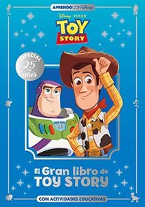 El gran libro de Toy Story (Disney. Actividades): Con actividades educativas (Aprendo con Disney)