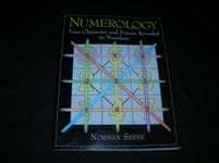 NUMEROLOGY: YOUR CHARACTER AND FUTURE REVEALED IN NUMBERS