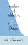 Analysis of Addictive and Misused D