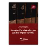 Introducción a la traducción jurídica : inglés-español