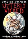 Utterly Wicked: Hexes, Curses, and 