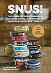 Snus!: The Complete Guide to Brands