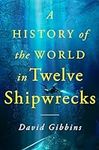 A History of the World in Twelve Sh