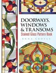 Doorways, Windows and Transoms Stained Glass Pattern Book