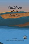 Children of the Hector: A Novel