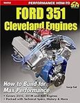 Ford 351 Cleveland Engines: How to 