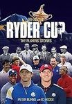 Behind the Ryder Cup: The Players' 