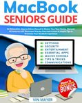 MacBook Seniors Guide: Exhaustive, 