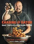 Chasing the Gator: Isaac Toups and 
