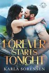 Forever Starts Tonight: a Small Town, Brother's Best Friend romance (Wilder Family)