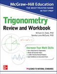 McGraw-Hill Education Trigonometry Review and Workbook (TEST PREP)