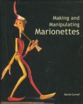 Making and Manipulating Marionettes