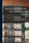 The Evolution of the American Flag