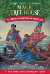 Magic Tree House #22: Revolutionary War on Wednesday (A Stepping Stone Book(TM)) (Magic Tree House (R)) [Paperback] Osborne, Mary Pope and Murdocca, Sal