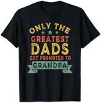 Greatest Dads Get Promoted To Grand