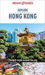 Insight Guides Explore Hong Kong (Travel Guide eBook) (Insight Explore Guides)