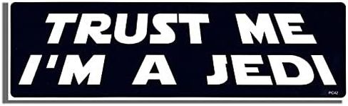 Gear Tatz - Trust Me, I'm A Jedi - Bumper Sticker - 3 x 10 inch - Professionally Made in USA - Vinyl Decal