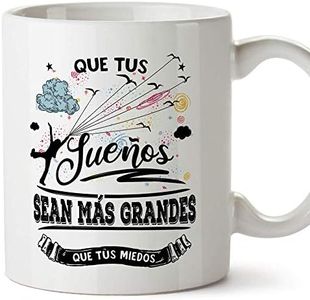 MUGFFINS Taza Motivacional Que Tus sueños Sean más Grandes Que Tus miedos - Regalos para Animar y Motivar en el Desayuno